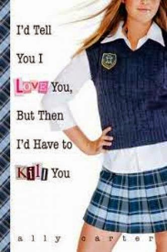 Book 57 59 61 Gallagher Girl Series By Ally Carter