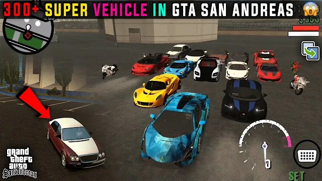 300+GTA San Andreas Cars Mod Pack For Mobile