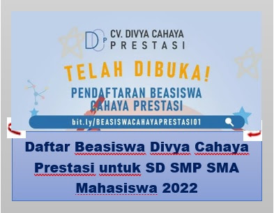 Daftar Beasiswa Divya Cahaya Prestasi untuk SD SMP SMA Mahasiswa 2022