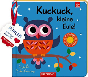 Mein Filz-Fühlbuch: Kuckuck, kleine Eule!: Fühlen und die Welt begreifen