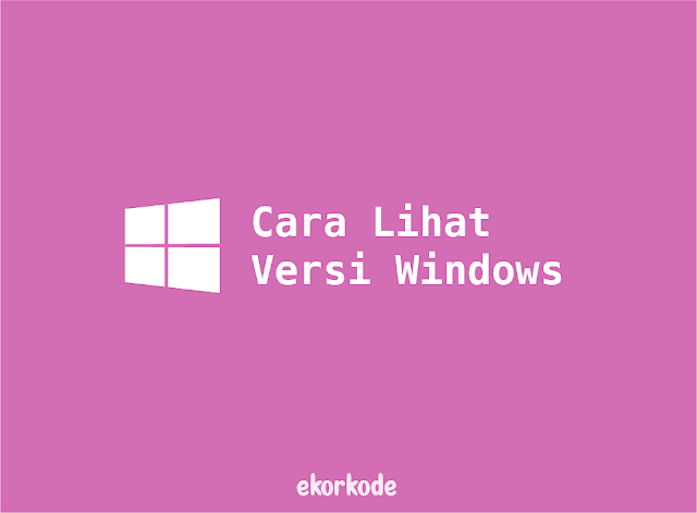 cek versi Windows