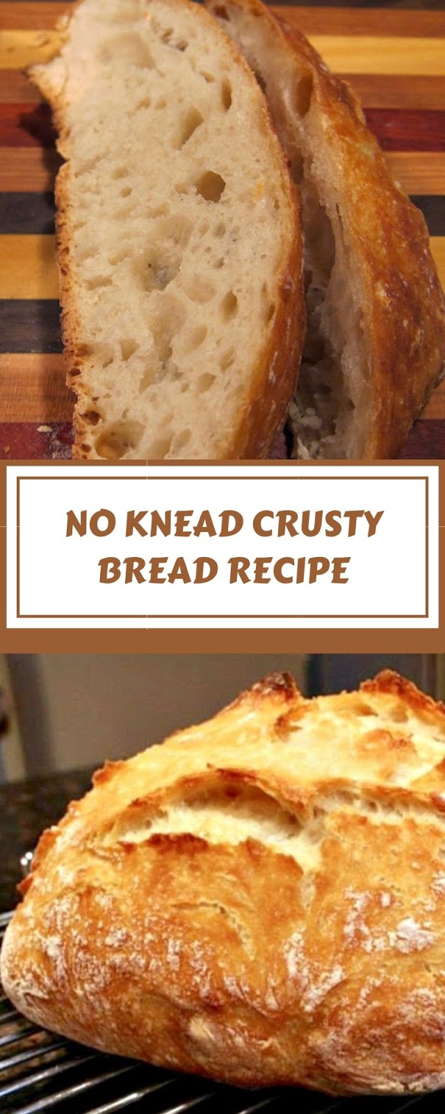 NO KNEAD CRUSTY BREAD RECIPE