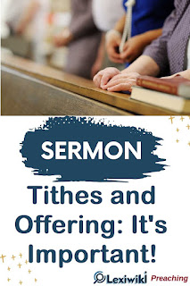 Sermon About Tithes and Offering: It's Important!