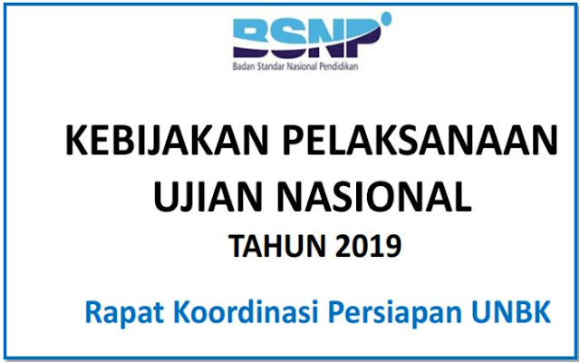 Petunjuk Teknis Pelaksanaan Ujian Nasional Tahun 2019