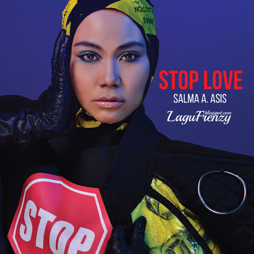 Download Lagu Salma A. Asis - STOP love
