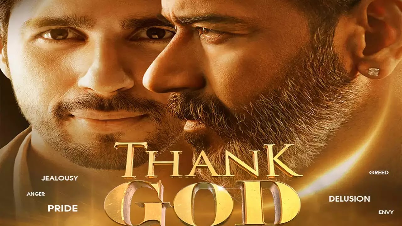 Thank God Movie Release date, Cast, Trailer and Ott Platform. All You Need to Know