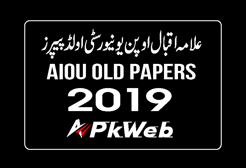 AIOU 2019 Old Papers