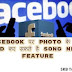 facebook पर Photo के साथ Add कर सकते है Song New Feature