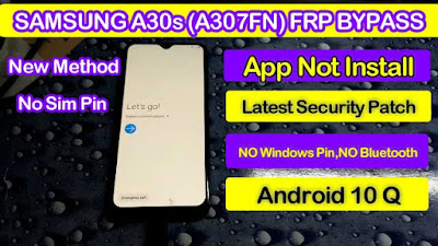 Samsung A30s FRP Bypass || A307FN Google Account Remove || App Not install New Method 100% Done