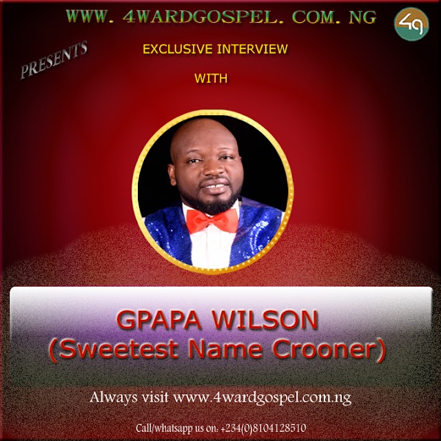 Coming up..! Interview Session with "G PAPA WILSON" the SWEETEST NAME crooner..