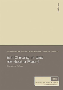 Einführung in das römische Recht (Böhlau Studienbücher)