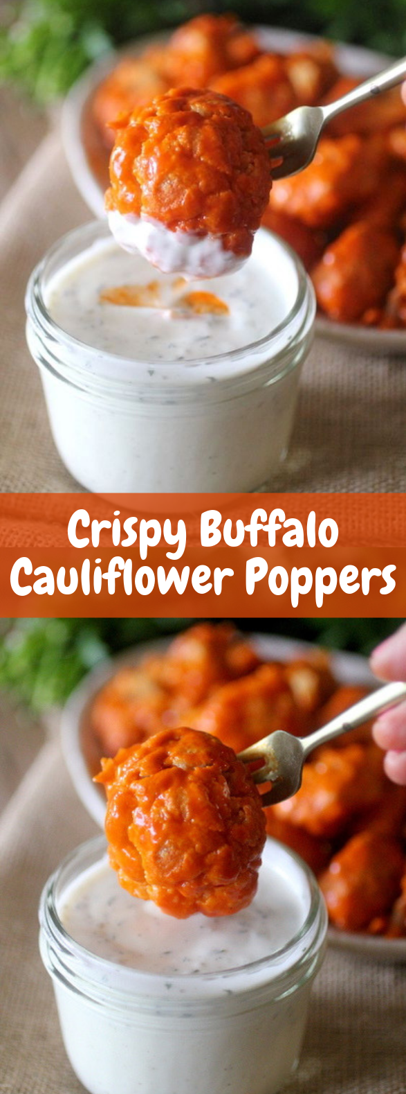 Crispy Buffalo Cauliflower Poppers #Vegetarian #Lunch