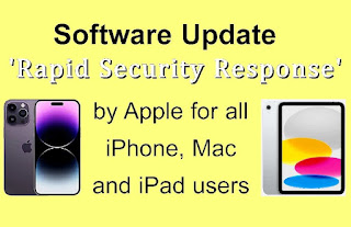 'Rapid Security Response': for all iPhone, Mac and iPad users : 'रैपिड सिक्योरिटी रिस्पॉन्स' : Apple ने सभी iPhone, Mac और iPad उपयोगकर्ताओं के लिए किया लॉन्च