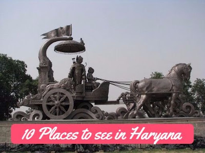 10 Places to see in Haryana