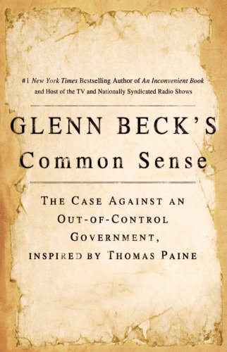 common sense pamphlet. Glenn Beck#39;s Common Sense