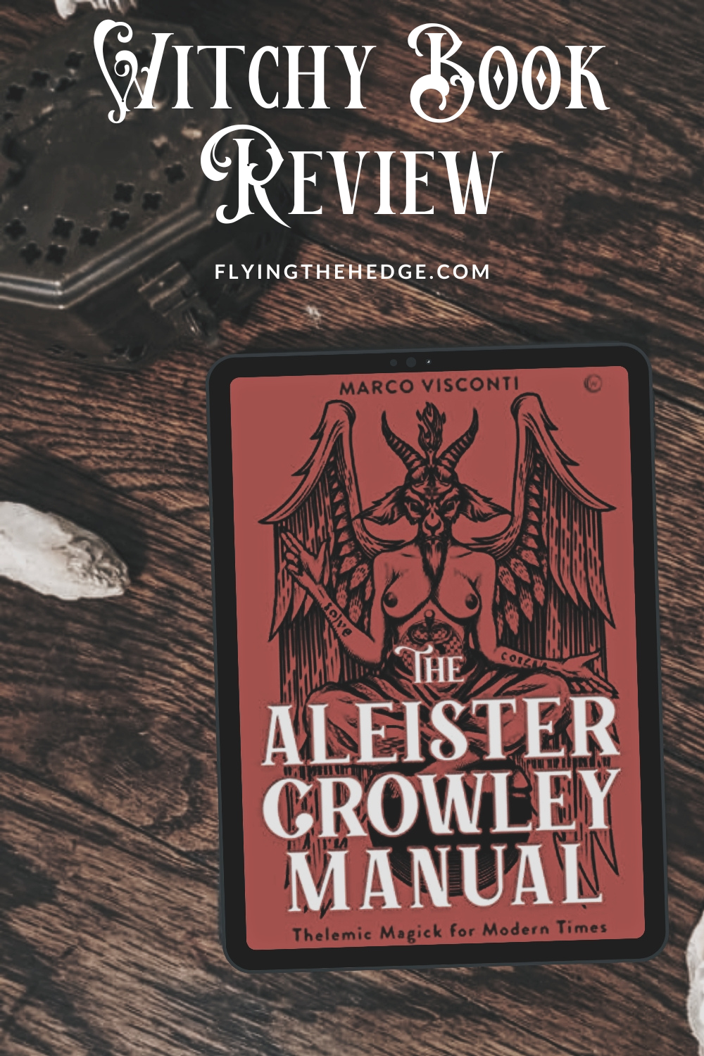Thelema, Thelemic, Crowley, high magick, ceremonial magic, free masons, Aleister Crowley, hedgewitch, hedge witch, witch, witchy, witchcraft, pagan, neopagan, occult, magick, magic, book, book review