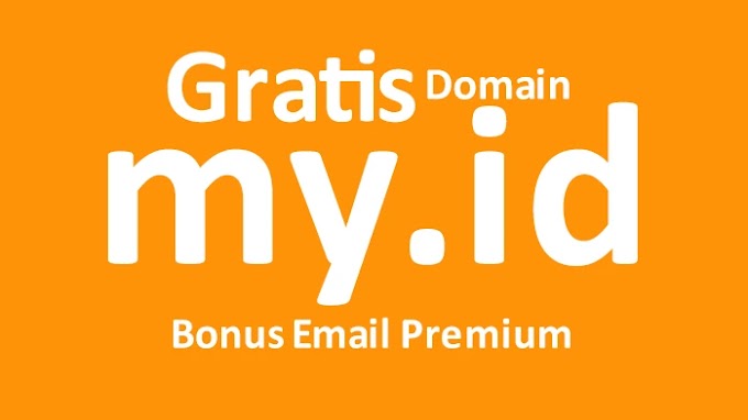 Cara Mendapatkan Domain MY.ID 100% Gratis Beserta Email Premium