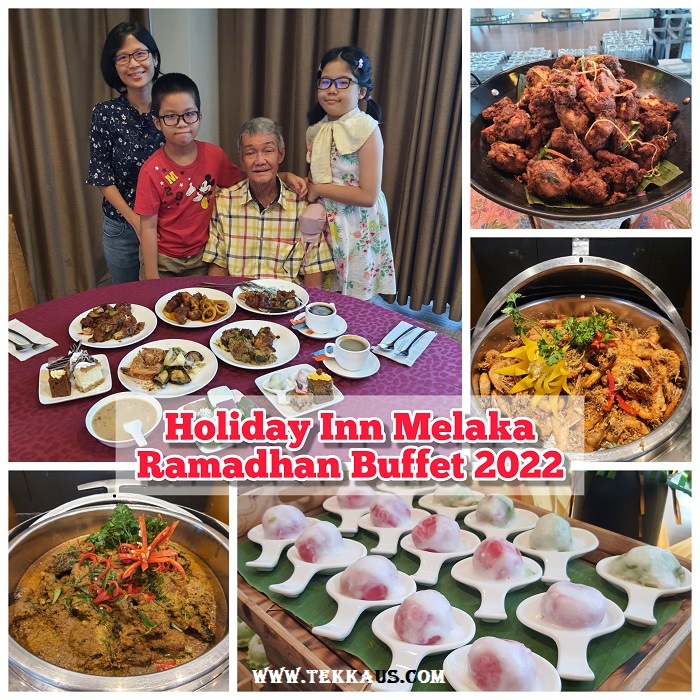 Ramadan Buffet Dinner at Holiday Inn Melaka 2022