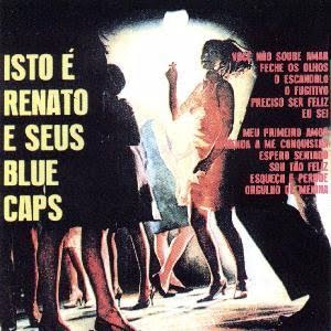 Renato e Seus Blue Caps - Isto Renato