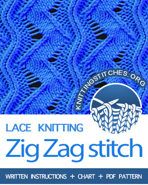 Lace Knitting. #howtoknit the Zig Zag Stitch Pattern. FREE written instructions, Chart, PDF knitting pattern. #knittingstitches #knitting #laceknitting