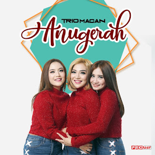 MP3 download Trio Macan - Anugerah - Single iTunes plus aac m4a mp3