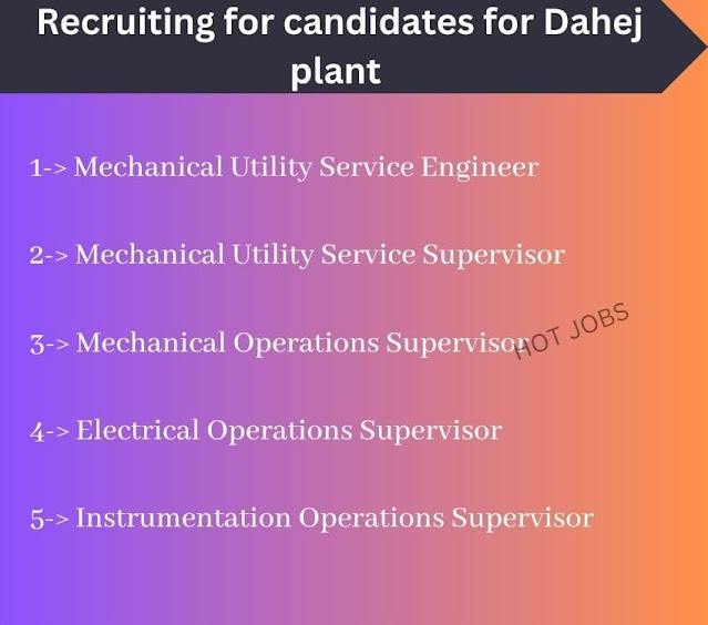 Recruiting for candidates for Dahej plant