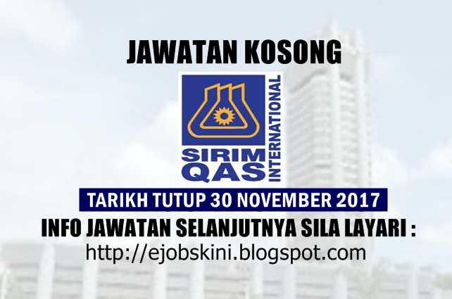 Jawatan Kosong SIRIM QAS International Sdn Bhd - 30 ...