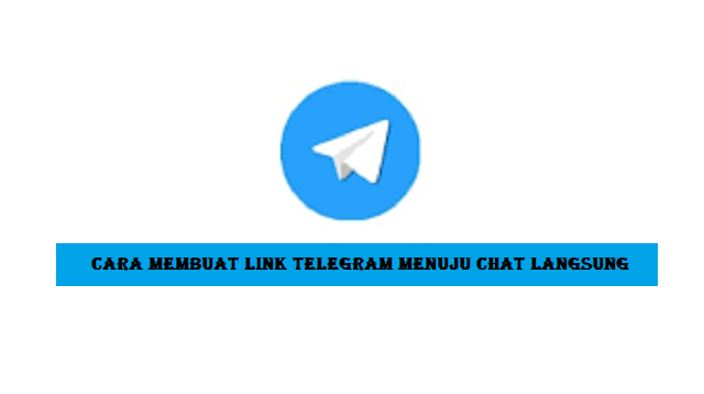 Cara Membuat Link Telegram Menuju Chat Langsung Cara Membuat Link Telegram Menuju Chat Langsung 2022