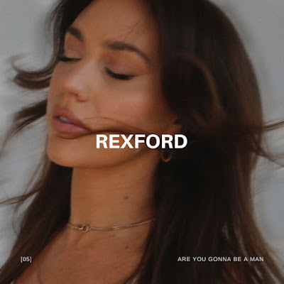 Rexford Drops New Single ‘Are You Gonna Be a Man’