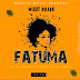 AUDIO | Wizzy Killer - Fatuma | Download
