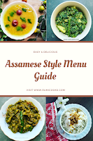 Are you planning for Mother's Day special breakfast or lunch.  Are you thinking of making it in simple Assamese way. Don't worry here is an easy Assamese style vegetarian menu guide for you to follow on this Mother's Day to impress your mother. I have prepared this menu with available seasonal ingredients. So give it a try.