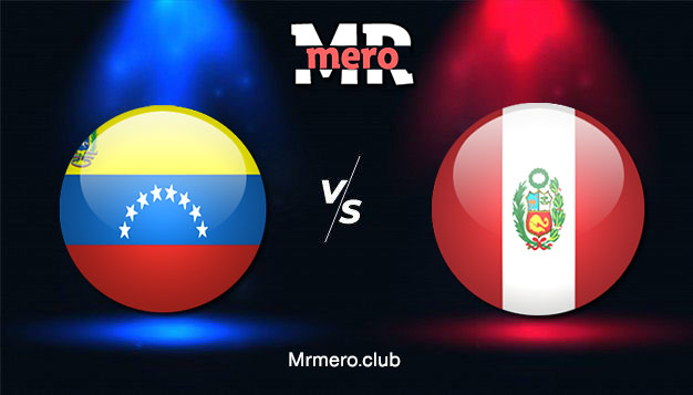 موعد وتفاصيل مباراة فنزويلا ضد بيرو اليوم  كوبا أمريكا 2021
