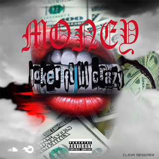Joker ft Lil Crazy - Money