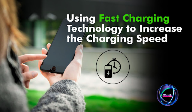 Using Fast Charging Technology