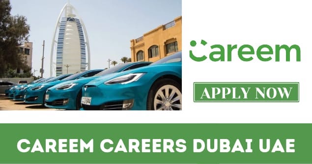 Careem Careers in Dubai UAE