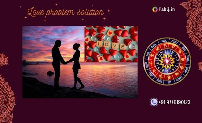 Love Problem Solution: A Great Impact On Jubilant Love Life