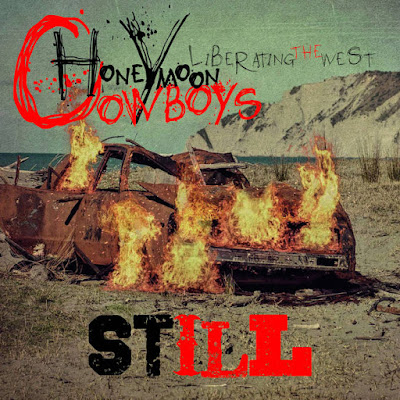 HONEYMOON COWBOYS "STILL "liberating the west"