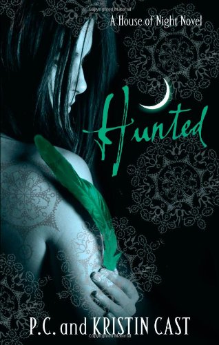 Hunted House of Night 5 Why I picked it up Untamed was goodthat's why