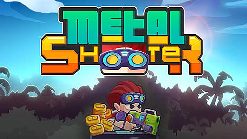 Metal Shooter Run and Gun