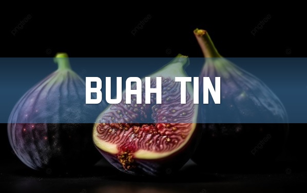 Buah Tin