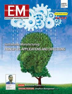 EM Efficient Manufacturing - May 2018 | TRUE PDF | Mensile | Professionisti | Tecnologia | Industria | Meccanica | Automazione
The monthly EM Efficient Manufacturing offers a threedimensional perspective on Technology, Market & Management aspects of Efficient Manufacturing, covering machine tools, cutting tools, automotive & other discrete manufacturing.
EM Efficient Manufacturing keeps its readers up-to-date with the latest industry developments and technological advances, helping them ensure efficient manufacturing practices leading to success not only on the shop-floor, but also in the market, so as to stand out with the required competitiveness and the right business approach in the rapidly evolving world of manufacturing.
EM Efficient Manufacturing comprehensive coverage spans both verticals and horizontals. From elaborate factory integration systems and CNC machines to the tiniest tools & inserts, EM Efficient Manufacturing is always at the forefront of technology, and serves to inform and educate its discerning audience of developments in various areas of manufacturing.