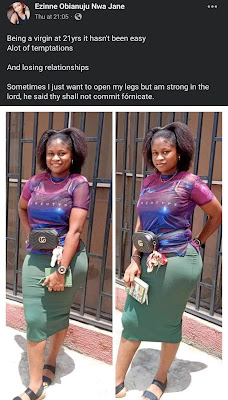 21-year-old Nigerian lady identified as Ezinne Obianuju Nwa, has taken to social media via Facebook to celebrate being a virgin.