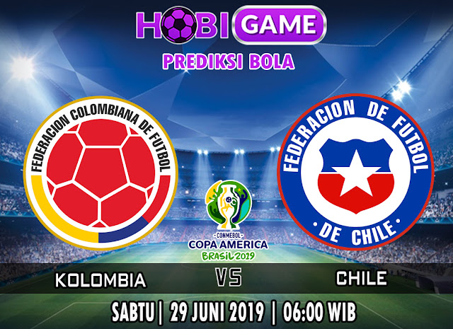  PREDIKSI BOLA TERPERCAYA KOLOMBIA VS CHILE 29 JUNI 2019