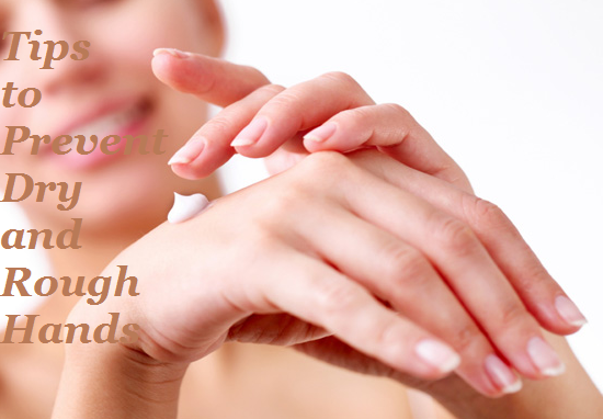 Tips-to-Prevent-Dry-and-Rough-Hands