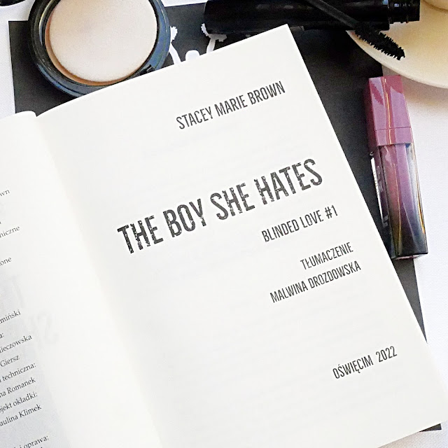 „The Boy She Hates” Stacey Marie Brown