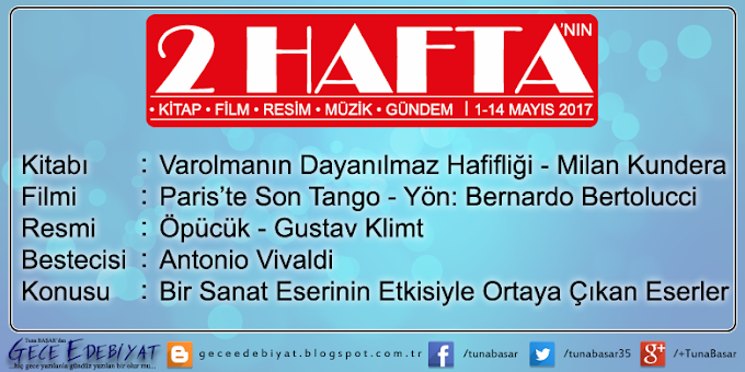 2 Hafta -7- / 1-14 Mayıs 2017