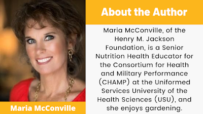 Maria McConville, of the Henry M. Jackson Foundation, is a senior nutrition health educator for the Consortium for Health and Military Performance (CHAMP) at the Uniformed Services University of the Health Sciences (USU).