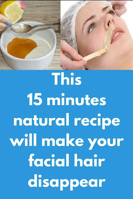 This 15 Minutes Natural Recipe Will Make Your Facial Hair Disappear Forever!