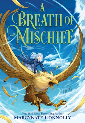 book cover of children's fantasy novel A Breath of Mischief by MarcyKate Connolly
