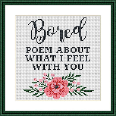 Bored funny sassy quote cross stitch pattern - Tango Stitch